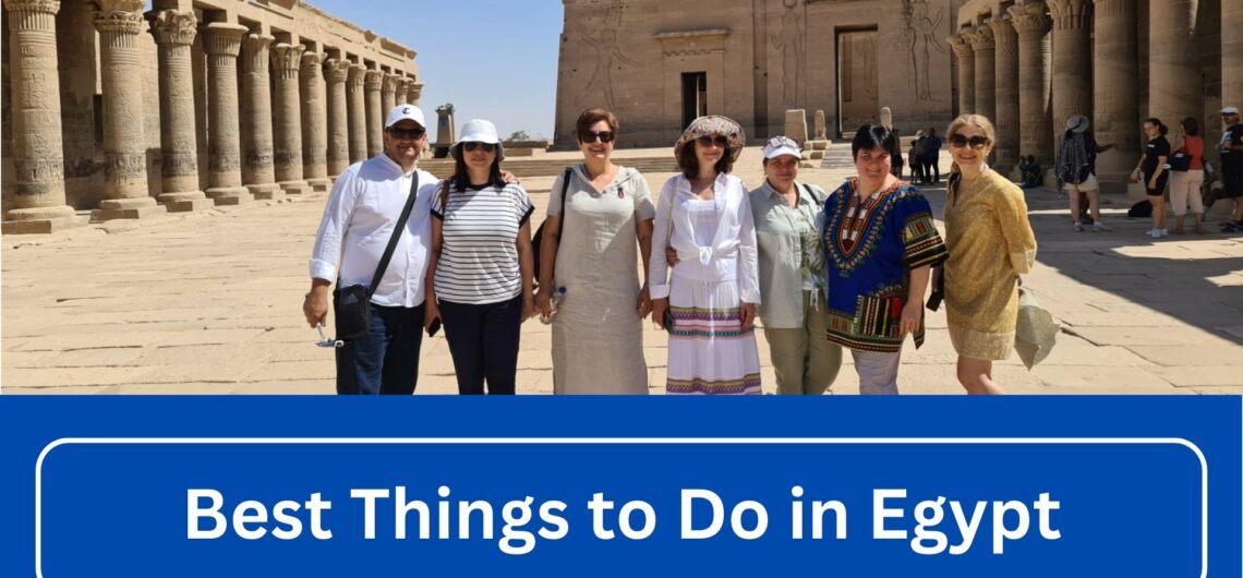 Best Things to Do in Egypt